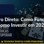 tesouro direto como funciona — Guia completo 2026