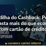 cashback cartão crédito — Guia completo 2026