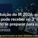 restituição ir 2026 terceiro lote — Guia completo 2026