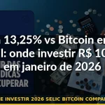 onde investir 2026 selic bitcoin comparação — Guia completo 2026