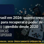 pib brasil 2026 crescimento poder de compra — Guia completo 2026