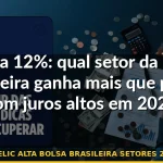 selic alta bolsa brasileira setores 2026 — Guia completo 2026